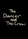 The Dancer and the Crow (2014).jpg